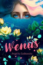 Okładka - Wenus - Angelika Sadkowska
