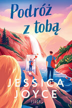 Okładka - Podróż z tobą - Jessica Joyce
