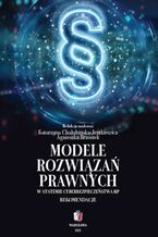 Okładka - Modele rozwiązań prawnych w systemie cyberbepiczeństwa RP. Rekomendacje - red. Katarzyna Chałubińska-Jentkiewicz, Agnieszka Brzostek