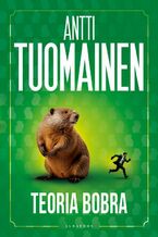 Okładka - Teoria bobra. Czynnik królika. Tom 3 - Antti Tuomainen