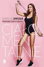 Okładka - Ciałomentalnie - Natalia Jakuła