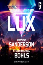 Okładka - Lux - Brandon Sanderson, Steven Bohls