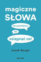 Okładka - Magiczne słowa - Jonah Berger