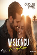 Okładka - W słońcu Kalifornii - Caroline Evans