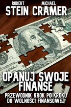 Okładka - Opanuj swoje finanse - Robert Stein, Michael Cramer