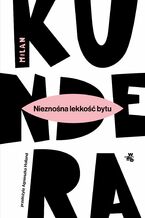 Okładka - Nieznośna lekkość bytu - Milan Kundera