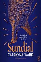 Okładka - Sundial - Catriona Ward