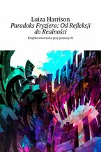 Okładka - Paradoks Fryzjera: Od Refleksji do Realności - Luiza Harrison