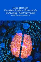 Okładka - Paradoks Fryzjera: Rozważania nad Logiką i Kontrowersjami - Luiza Harrison