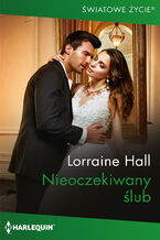 Okładka - Nieoczekiwany ślub - Lorraine Hall