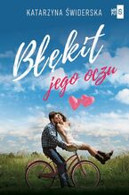 Okładka - Błękit jego oczu - Katarzyna Świderska