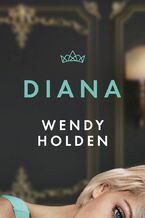 Okładka - Diana - Wendy Holden