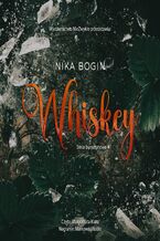Okładka - Whiskey - Nika Bogin