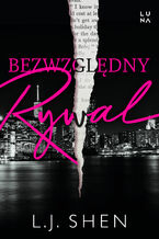 Okładka - Bezwzględny rywal. Ruthless Rival - L.J. Shen