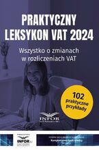 Okładka - Praktyczny Leksykon VAT 2024 - Praca zbiorowa