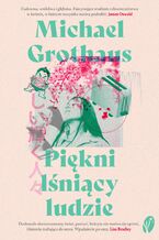 Okładka - Piękni lśniący ludzie - Michael Grothaus