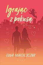 Igrając z pokusą