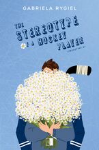 Okładka - The Stereotype of a Hockey Player - Gabriela Rygiel