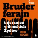 Okładka - Mafia story. Bruderferajn - Iwona Kienzler