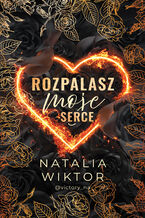 Okładka - Rozpalasz moje serce - Natalia Wiktor
