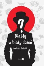 Okładka - Diabły w biały dzień - Jun’ichirō Tanizaki