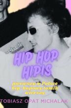 Okładka - Hip Hop Hipis - Tobiasz Michalak