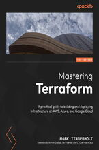 Okładka - Mastering Terraform. A practical guide to building and deploying infrastructure on AWS, Azure, and GCP - Mark Tinderholt, Armon Dadgar