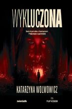 Okładka - Wykluczona - Katarzyna Wolwowicz