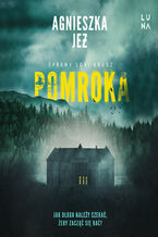 Okładka - Sprawy Soni Kranz (#1). Pomroka - Agnieszka Jeż