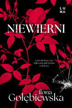 Okładka - Niewierni - Ilona Gołębiewska