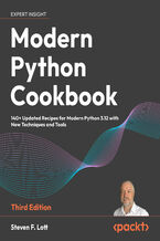 Okładka - Modern Python Cookbook. 130+ updated recipes for modern Python 3.12 with new techniques and tools - Third Edition - Steven F. Lott