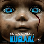 Okładka - Kuglarz - Maja Opiłka