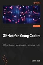 Okładka - GitHub for Next-Generation Coders. Build your ideas, share your code, and join a community of creators - Igor Irić