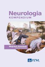 Okładka - Neurologia. Kompendium - Wojciech Kozubski