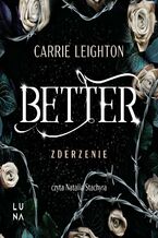 Okładka - Better. Zderzenie - Carrie Leighton