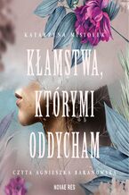 Okładka - Kłamstwa którymi oddycham - Katarzyna Misiołek