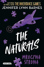 Okładka - The Naturals 2. Mroczna strona - Jennifer Lynn Barnes