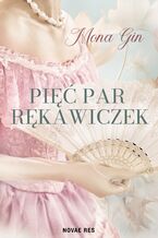 Okładka - Pięć par rękawiczek - Mona Gin