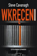Okładka - WKRĘCENI - Steve Cavanagh