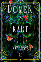 Okładka - Domek z kart - Katy Hays