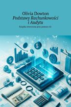 Okładka - Podstawy Rachunkowości i Audytu - Olivia Dowton