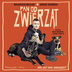 Okładka - Pan od zwierząt - Małgorzata Walczak, Konrad Kuźmiński