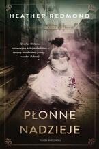 Okładka - Charles Dickens na tropie. Płonne nadzieje - Heather Redmond
