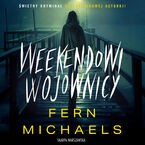Okładka - Weekendowi wojownicy - Fern Michaels