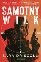 Okładka - Samotny wilk - Sara Driscoll