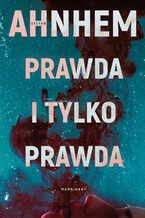 Okładka - Prawda i tylko prawda - Stefan Anhem