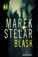 Okładka - Blask - Marek Stelar