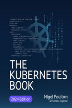 Okładka - The Kubernetes Book. Navigate the world of Kubernetes with expertise - Second Edition - Nigel Poulton, Pushkar Joglekar