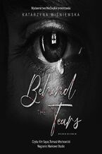 Okładka - Behind The Tears - Katarzyna Wiśniewska