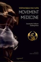 Okładka - Movement Medicine - Susannah i Ya’Acov Darling Khan